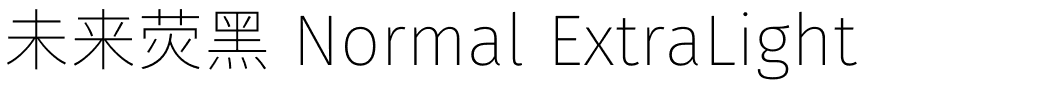 未来荧黑 Normal ExtraLight