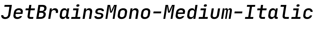 JetBrainsMono-Medium-Italic