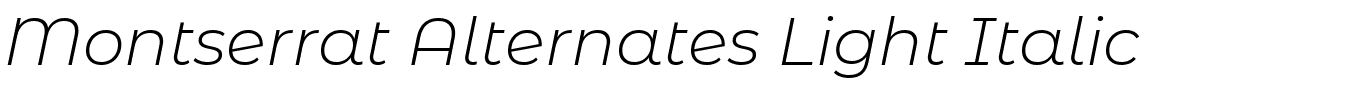 Montserrat Alternates Light Italic