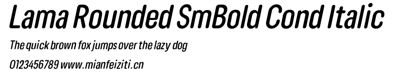 Lama Rounded SmBold Cond Italic