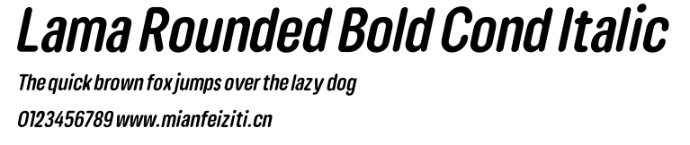 Lama Rounded Bold Cond Italic