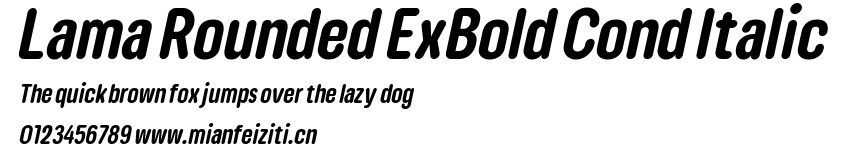 Lama Rounded ExBold Cond Italic